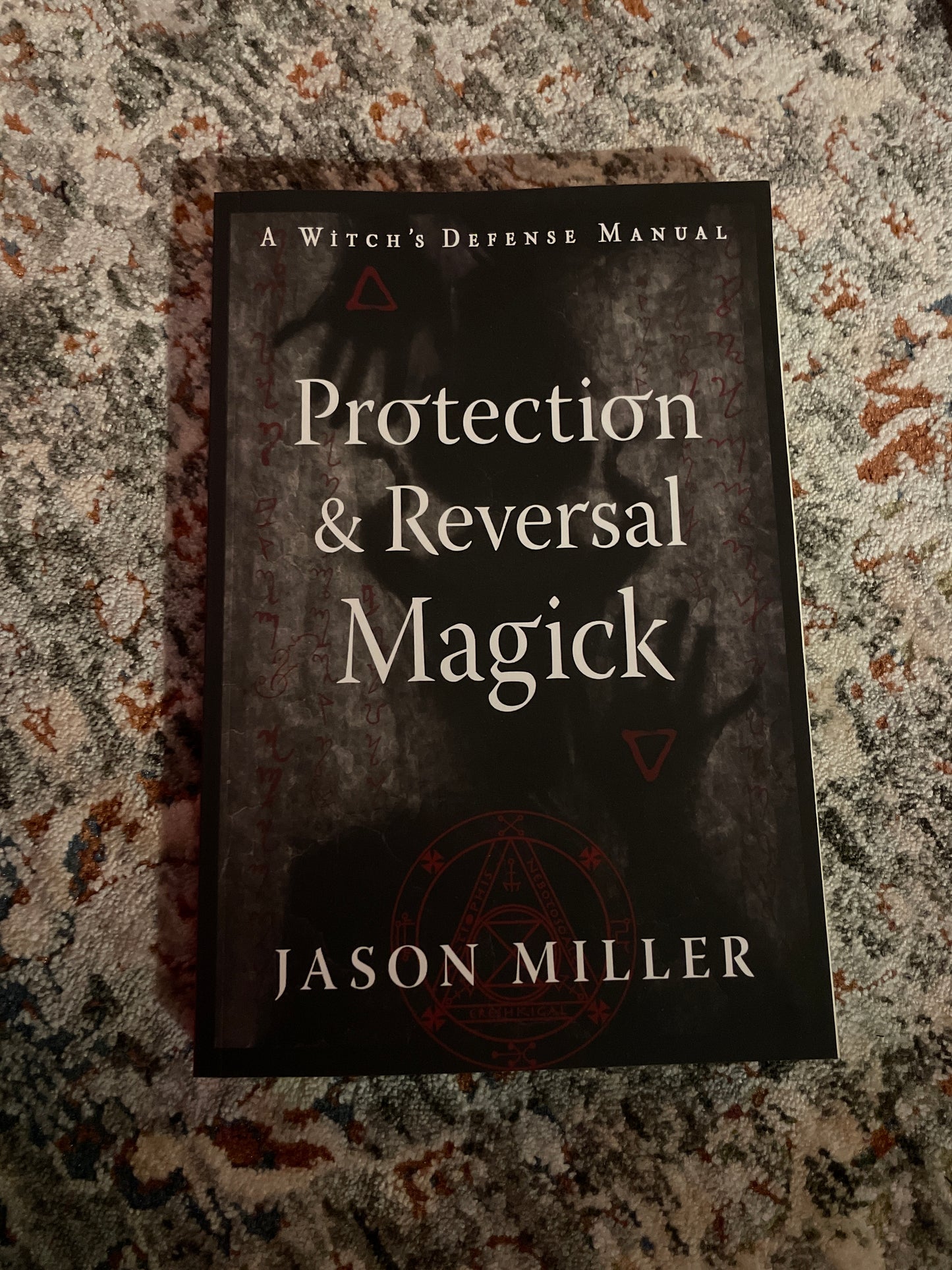 Protection & Reversal Magick